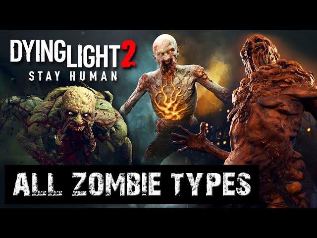 All Zombie Types in Dying Light 2 Guide