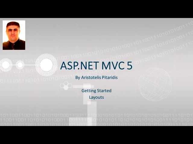 ASP.NET MVC 5 : 2.9 Getting Started - Layouts