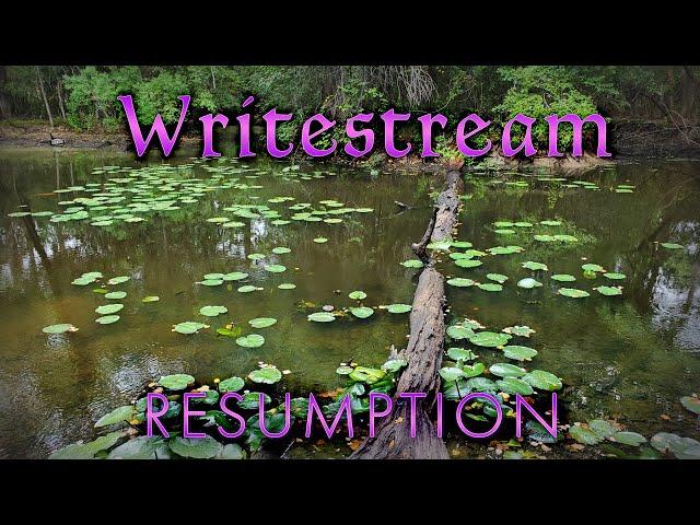 The WriteStream: Resumption