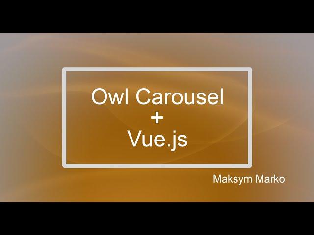 Owl Carousel + Vue.js