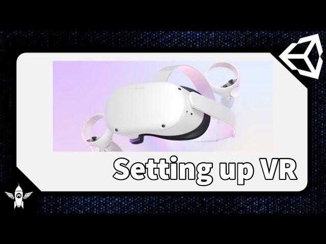 Setting up VR for Unity 2023