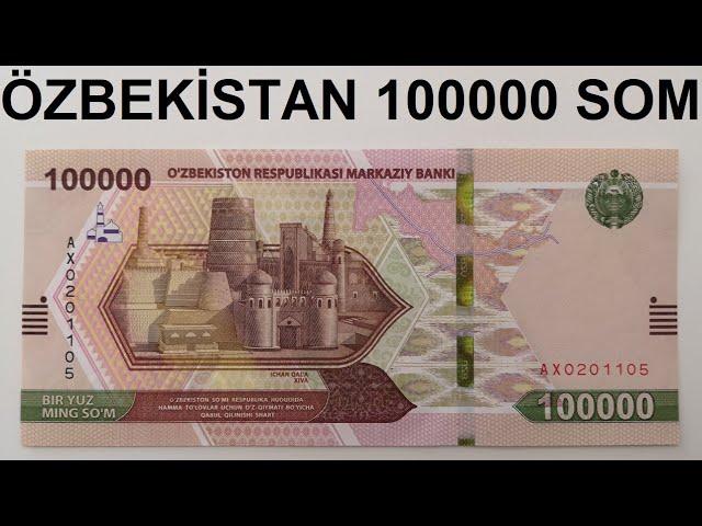 Özbekistan Parası 100000 Som 2021