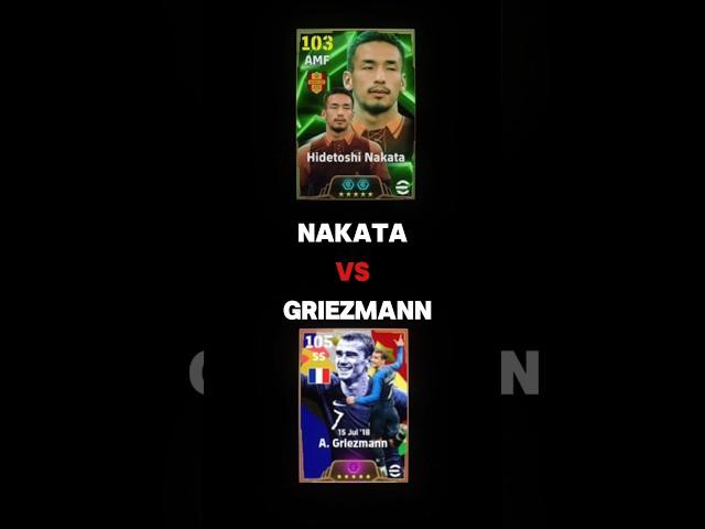 Nakata vs Big Time Griezmann In eFootball 2025  #shorts #efootball