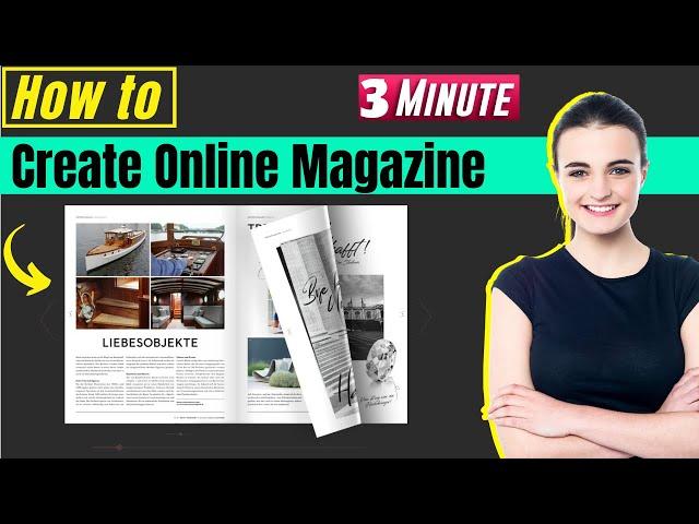 How to create an Online Magazine 2024 | A Step By Step Guide