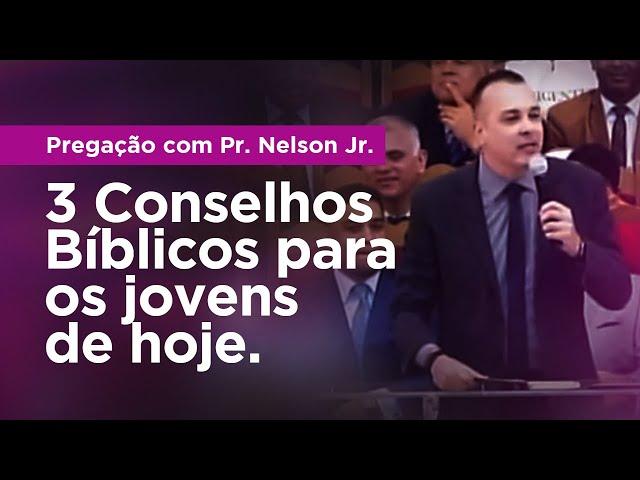 3 Conselhos Bíblicos para os jovens de hoje | Mensagem Pregação Escolhi Esperar Pr. Nelson Junior