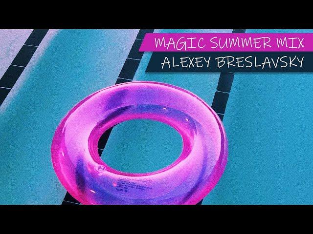 Magic Summer Mix by Alexey Breslavsky