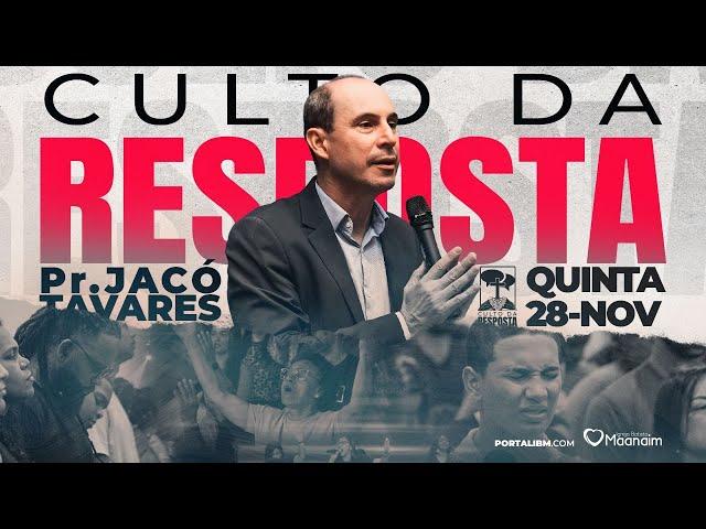 Culto da Resposta - 28/11/24 (19:45)