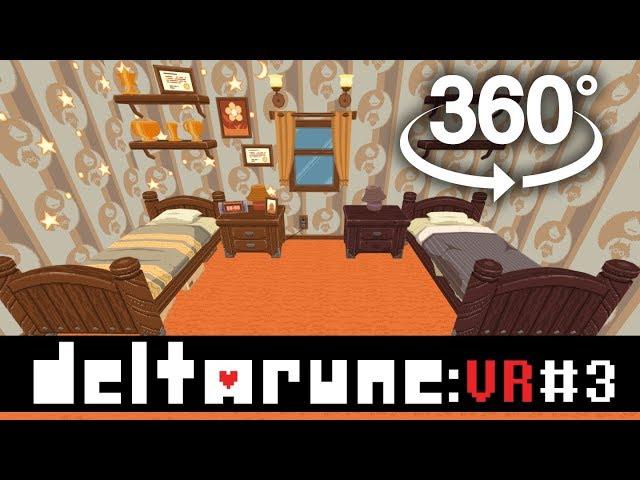 DELTARUNE VR 360 #3: NEW VISUALS - Kris's Room, Toriel's Kitchen