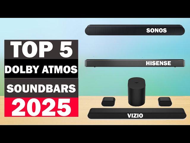 Top 5 Best Dolby Atmos Soundbars 2025 - The Only 5 You Should Consider Today