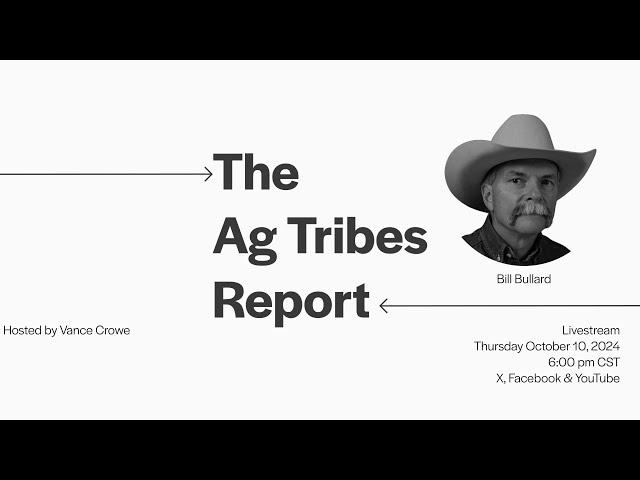 ATR: Wildfires, Market Reforms, and Legal Battles in Agriculture with Bill Bullard of R-Calf