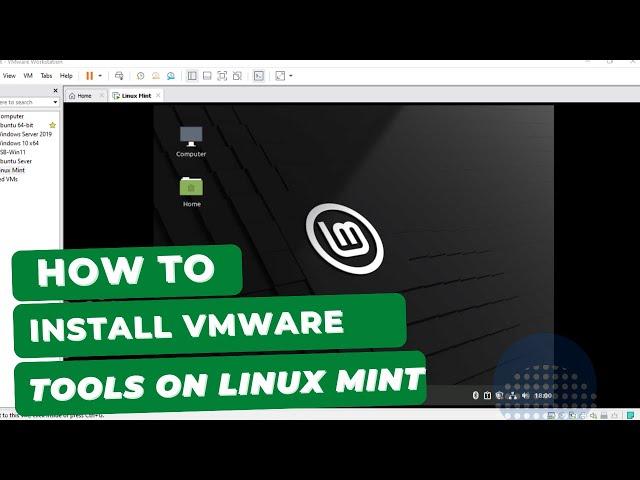 How to Install VMware Tools on Linux Mint 21