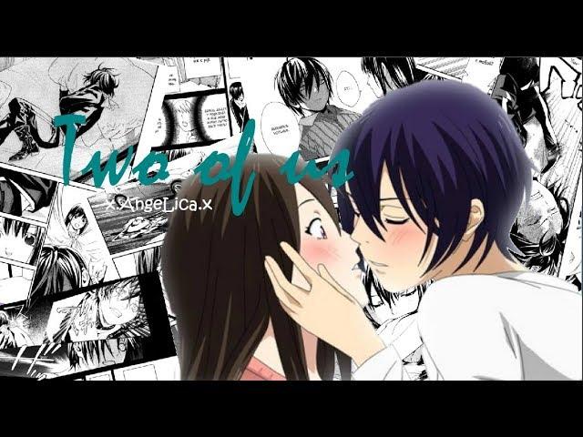 |Хиёри & Ято| [Two of Us] - Бездомный бог: Noragami