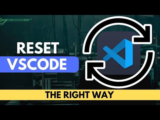 How to Reset VSCode Settings | Reset Visual Studio Code Step by Step (2023)