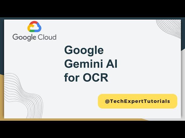 Google Gemini AI Vision - OCR Text Extraction with Python