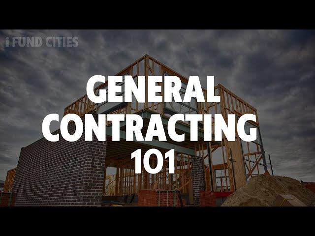 General Contracting 101