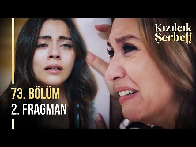 Kızılcık Şerbeti 73. Bölüm 2. Fragman | Veda Ediyorlar!