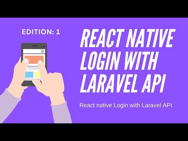 [Part 9] React native Login with Laravel API || React and Laravel RESTful API - LaraSix