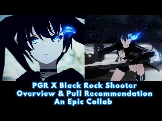 PGR X Black Rock Shooter Soon Overview, Guide & Pull Recommendation | An Epic Collab