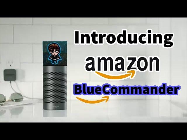 Introducing Amazon BlueCommander