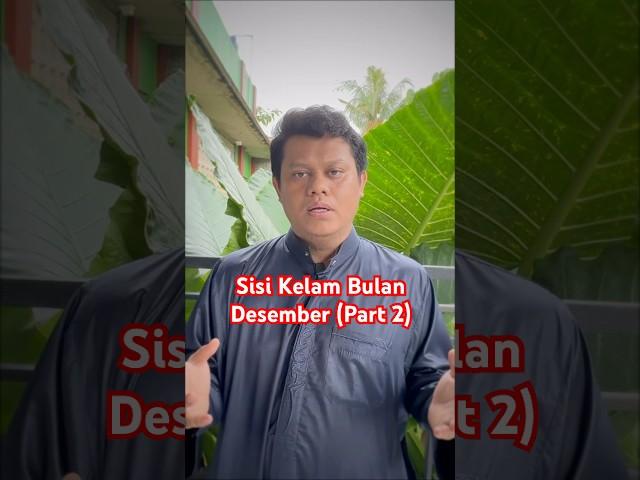 Sisi Kelam Bulan Desember (Part 2) #ilmuagama #belajar #dakwah #desember #bencana