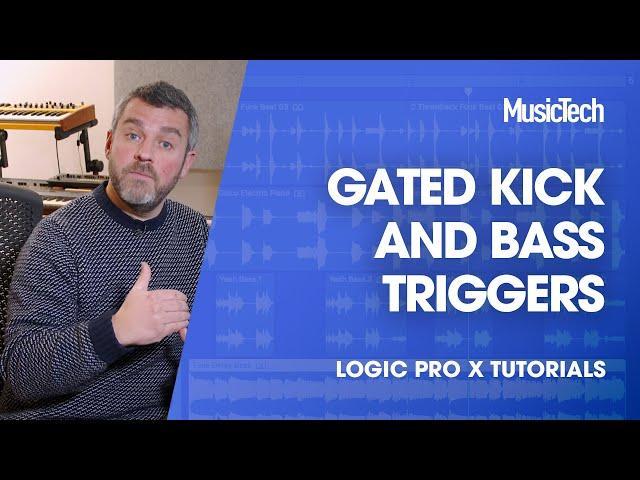 Logic Tips: Gated Kick and Bass Triggers