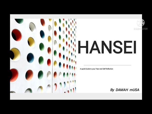 WHAT IS HANSEI-SELF REFLECTION