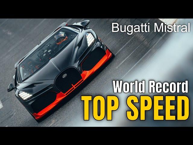 Bugatti Mistral Top Speed World Record for an open top car