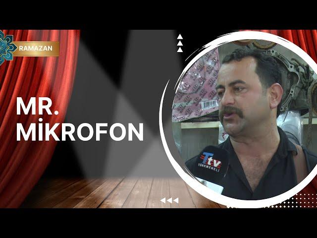 MR. Mikrofon - 20. Bölüm (Ramazan Özel)