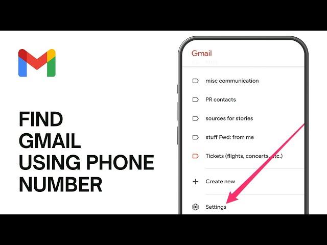 How to Find Gmail Using Phone Number