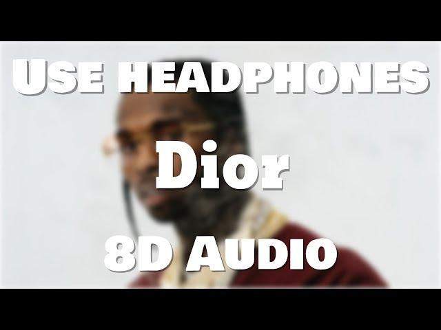 Pop Smoke - Dior (8D AUDIO)  [BEST VERSION]