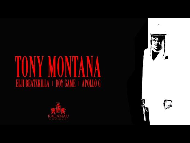 Elji Beatzkilla X Boy Game X Apollo G - Tony Montana