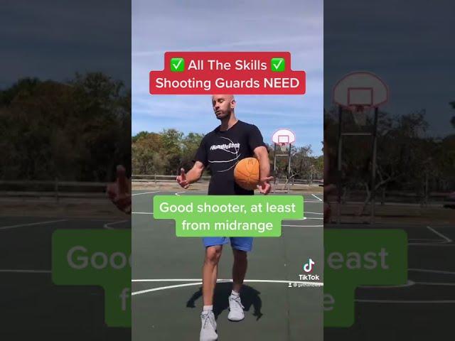  MUST HAVE Shooting Guard Skills