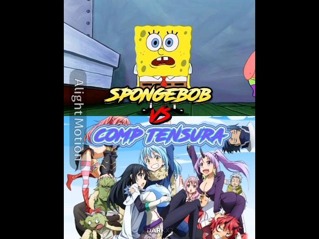 Spongebob Vs Comp Tensura By @YumiGraphics1