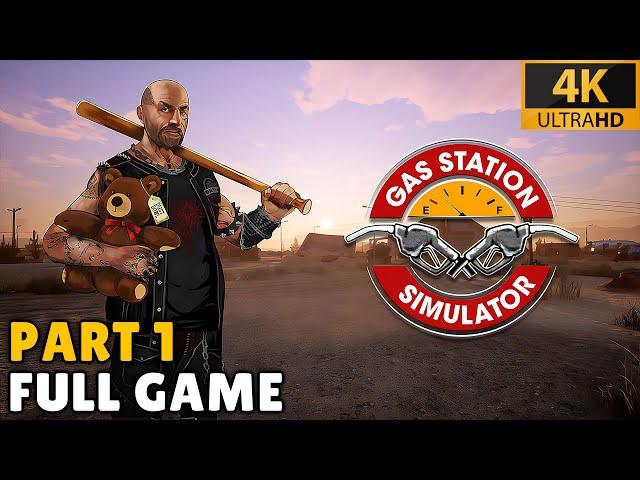 GAS STATION SIMULATOR (2023) - Full Game (NEW DLC) Playthrough Part 1 [4K 60FPS] (No Commentary)