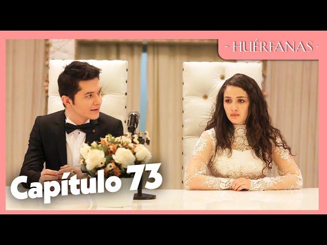 Huérfanas - Capítulo Exclusivo 73