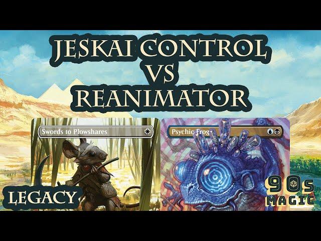 Jeskai Control vs Dimir Reanimator [MTG Legacy]