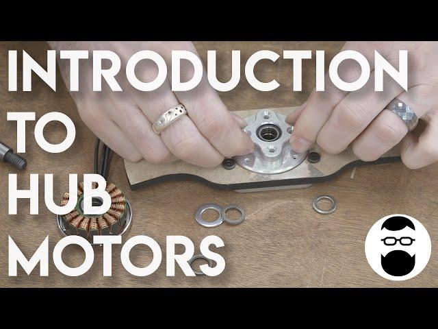 Introduction to Hub Motors