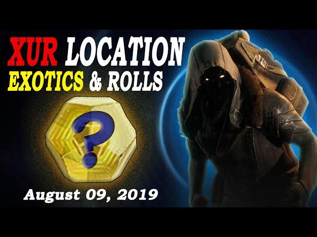 Destiny 2 | XUR'S LOCATION, NEW EXOTICS, INVENTORY, ROLLS & MORE | Friday August 9th, 2019