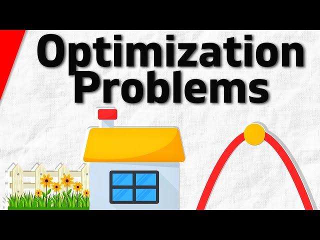 How to Solve ANY Optimization Problem | Calculus 1