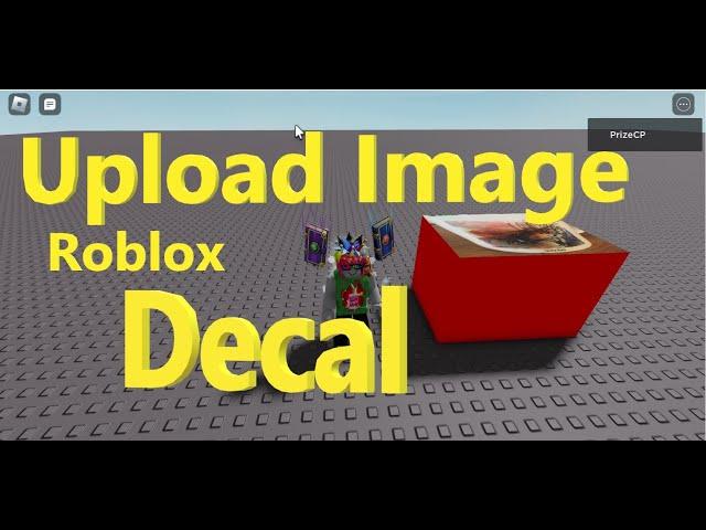 Roblox How to Upload and Place Image Decal on a Part (New Beginners)