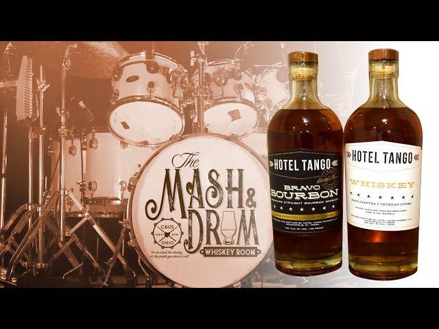 MASH & DRUM EP10 Whiskey Reviews: Hotel Tango Whiskey and Bourbon