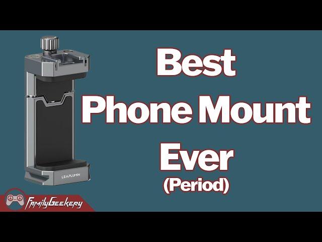 The Absolute Best Phone Tripod Mount from Leaplumin