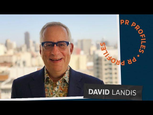 PR Profiles: A Conversation with David Landis | Agility PR Solutions