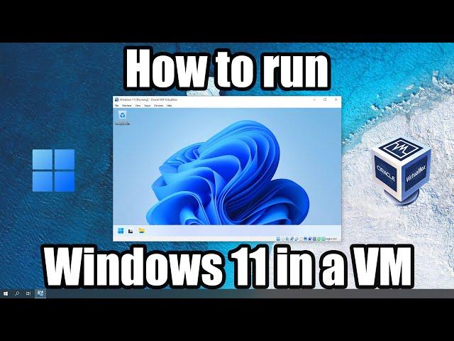 How to create a Windows 11 Virtual Machine