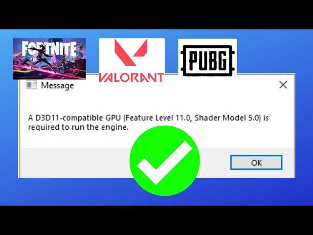 FIXED: A D3D11 compatible GPU (feature level 11.0 shader model 5.0) is required to run the engine