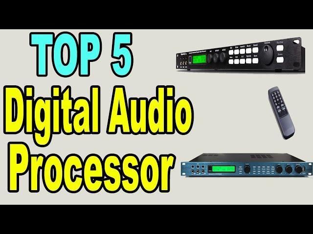 Top 5 Best Digital Audio Processor Review 2020