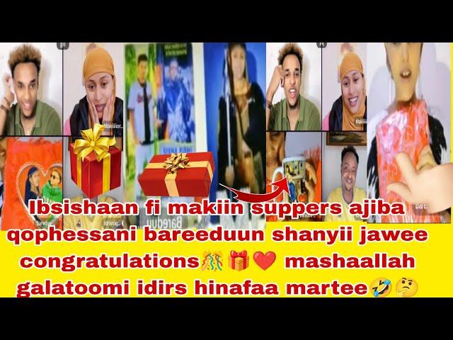 Ibsishaan fi makiin suppers ajiba qophessani bareeduun shanyii jawee congratulations mashaallah 