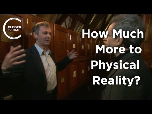 Rupert Sheldrake - How Much More to Physical Reality?