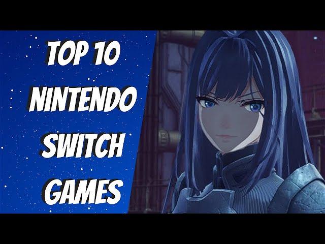 My Top 10 Nintendo Switch Games