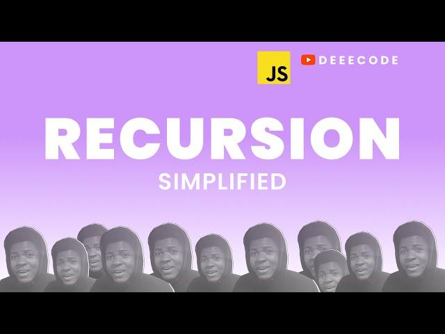 Recursion in JavaScript, Simplified